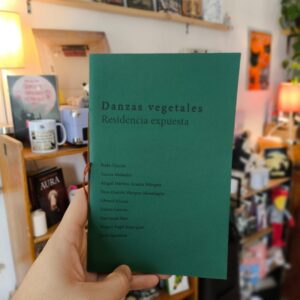 Danzas Vegetales - Residencia Expuesta